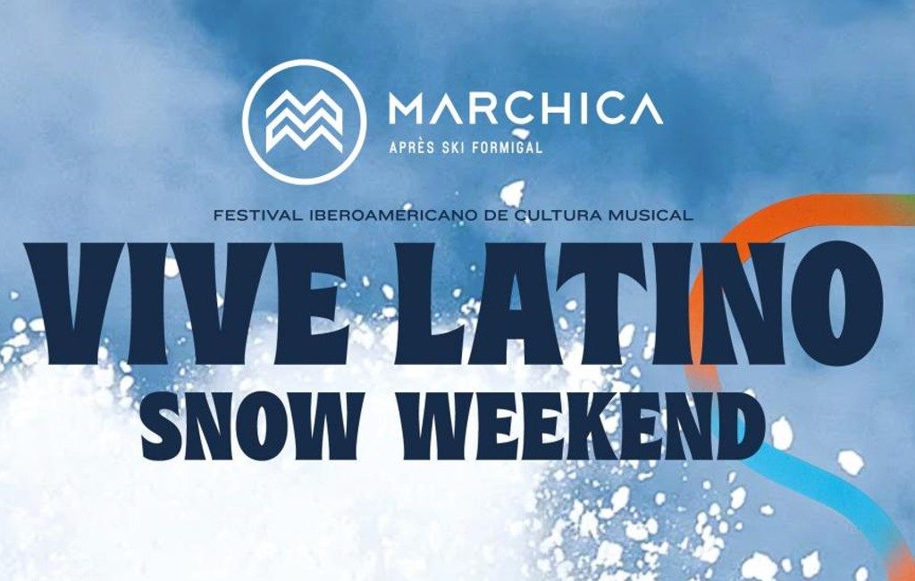 Vier op 31 Maart het Vive Latino Snow Weekend in skigebied Formigal-Panticosa